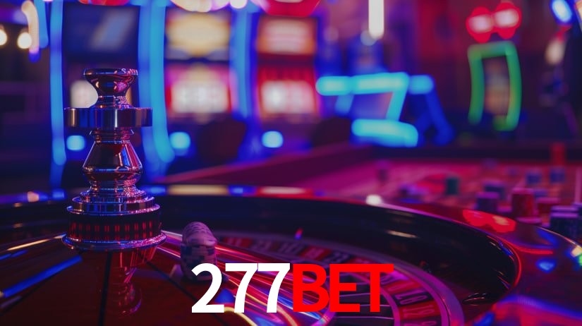 Explore as vantagens do 277BET: serviço profissional e confiabilidade